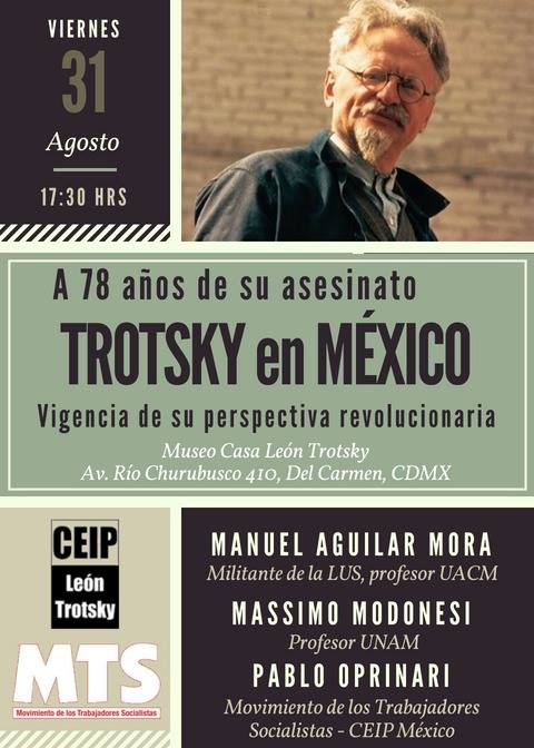 Vigencia del pensamiento de Trotsky a 78 años de su&nbsp;asesinato