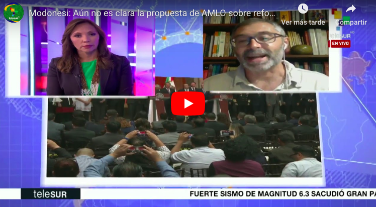 En Telesur sobre gobierno AMLO y reforma&nbsp;educativa