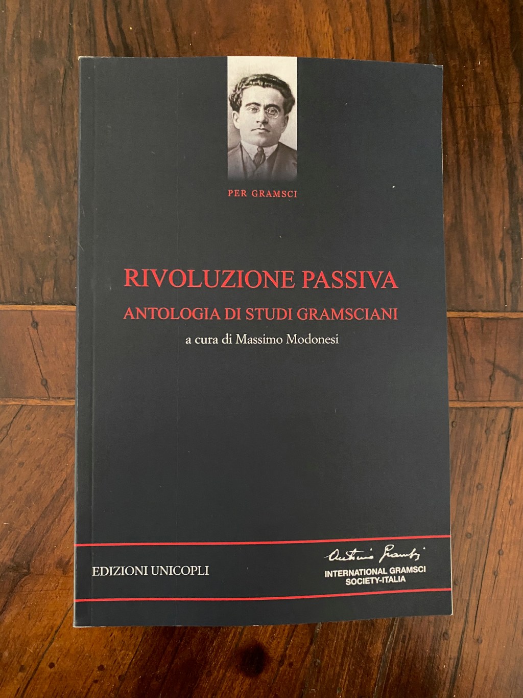 Rivoluzione passiva. Antologia di studi&nbsp;gramsciani