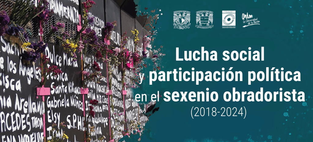 Lucha social y participación política en el sexenio obradorista&nbsp;(2018-2024)